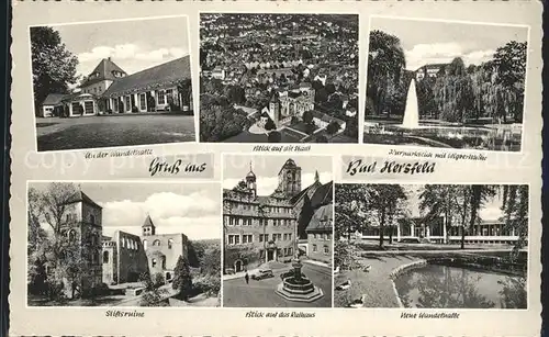 Bad Hersfeld Blick auf die Stadt Neue Wandelhalle Stiftsruine Kat. Bad Hersfeld