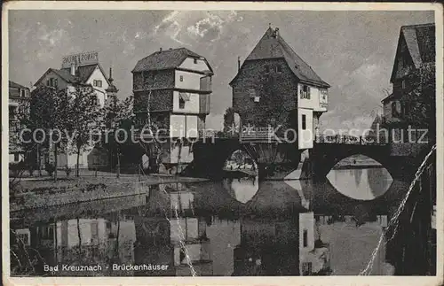 Bad Kreuznach Brueckenhaeuser Kat. Bad Kreuznach