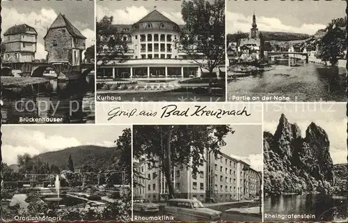 Bad Kreuznach Brueckenhaeuser Kurhaus Nahe Oranienhofpark Rheumaklinik Rheingrafenstein Felsformation Kat. Bad Kreuznach