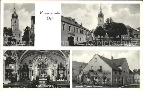 Konnersreuth Oberpfalz Kirche Kircheninneres Altar Kanzel Gasthof Schiml Marktplatz Haus Therese Neumann  Kat. Konnersreuth