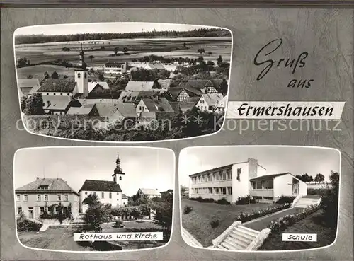 Ermershausen Unterfranken Ortsansicht mit Kirche Rathaus Kirche Schule Bromsilber Kat. Ermershausen