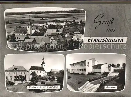 Ermershausen Unterfranken Ortsansicht mit Kirche Rathaus Kirche Schule Bromsilber Kat. Ermershausen