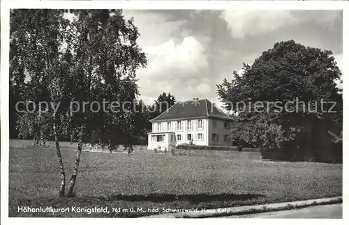 Koenigsfeld Schwarzwald Haus Kehl Kat. Koenigsfeld im Schwarzwald