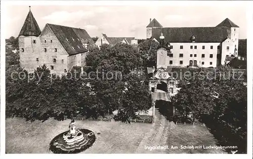 Ingolstadt Donau Schloss mit Ludwigsbrunnen Kat. Ingolstadt