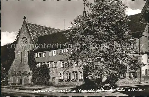 Klosterreichenbach Kirche mit Schulhaus Luftkurort Schwarzwald Kat. Baiersbronn