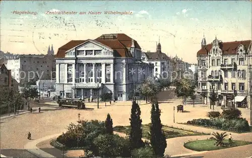Magdeburg Zentraltheater am Kaiser Wilhelmplstz Strassenbahn Kat. Magdeburg