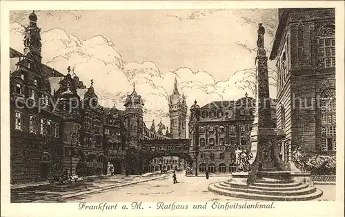 Frankfurt Main Rathaus und Einheitsdenkmal Kuenstlerkarte Kat. Frankfurt am Main