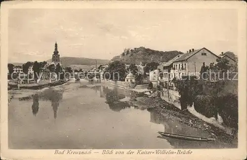 Bad Kreuznach Blick von Kaiser Wilhelm Bruecke Kat. Bad Kreuznach