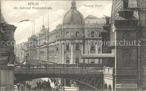 Berlin Bahnhof Friedrichstrasse Central Hotel Kat. Berlin