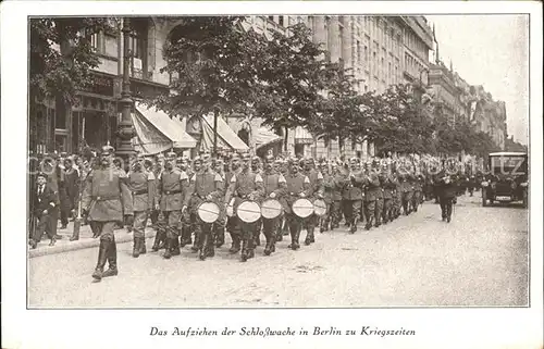 Berlin Aufziehen Schlosswache Kriegszeiten  Kat. Berlin