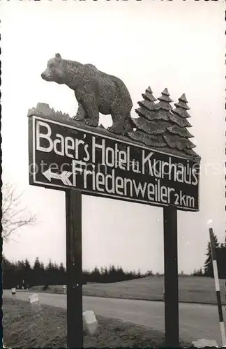 Friedenweiler Baer s Hotel Kurhaus Ortsschild Kat. Friedenweiler