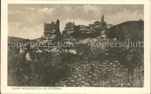 Schoenau Pfalz Ruine Wasigenstein Kat. Schoenau (Pfalz)