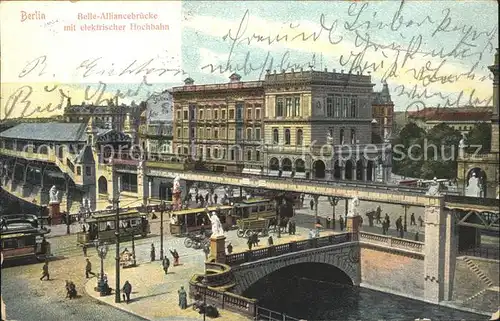 Berlin Belle Alliancebruecke mit Hochbahn Strassenbahn Kat. Berlin