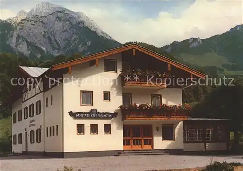 Koenigsee Berchtesgaden Gaststaette Cafe Waldstein Kat. Berchtesgaden