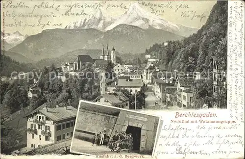 Berchtesgaden Neunthal mit Watzmanngruppe Bergwerks Ausfahrt Kat. Berchtesgaden