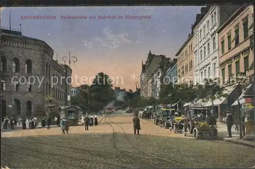 Saarbruecken Reichsstrasse Bahnhof Strassenbahn Kat. Saarbruecken