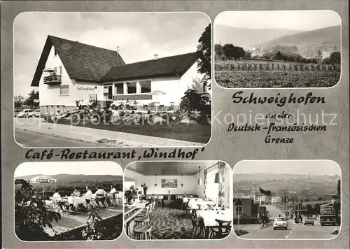 Schweighofen Cafe Restaurant Windhof Strassenansicht  Kat. Schweighofen