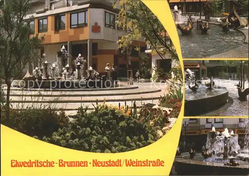 Neustadt Weinstrasse Elwedritsche Brunnen  Kat. Neustadt an der Weinstr.