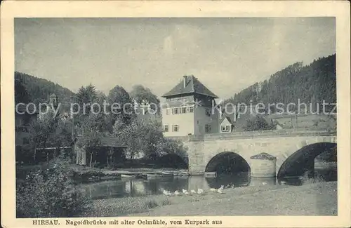 Hirsau Nagoldbruecke Oelmuehle  Kat. Calw