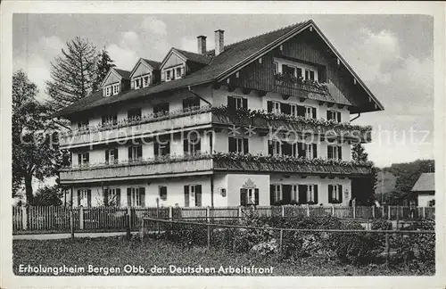 Bergen Chiemgau Erholungsheim der Deutschen Arbeitsfront / Bergen /Traunstein LKR