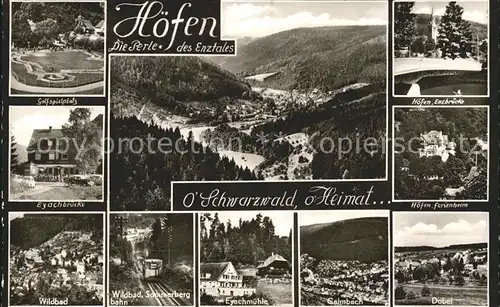 Hoefen Enz Totalansicht Minigolf Eyachbruecke Enzbruecke Ferienheim Wildbad Sommerbergbahn Eyachmuehle Calmbach Dobel Kat. Hoefen an der Enz