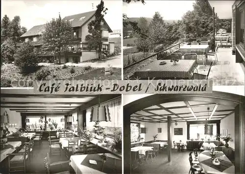 Dobel Schwarzwald Cafe Talblick Terrasse Gastraeume Kat. Dobel