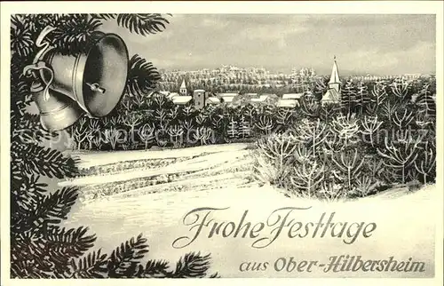 Ober Hilbersheim Frohe Festtage Kirchenglocken  Kat. Ober Hilbersheim