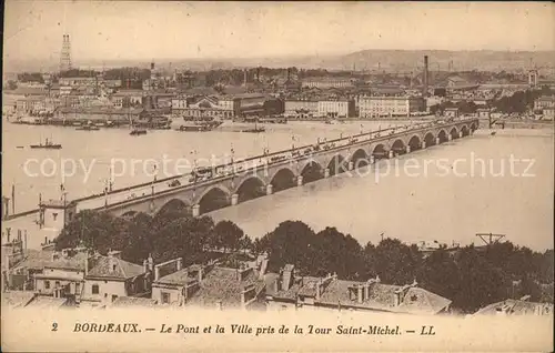 Bordeaux Le Pont et la Ville Saint Michel Kat. Bordeaux