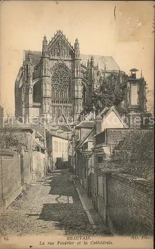 Beauvais rue Feutrier et la Cathedrale Kat. Beauvais