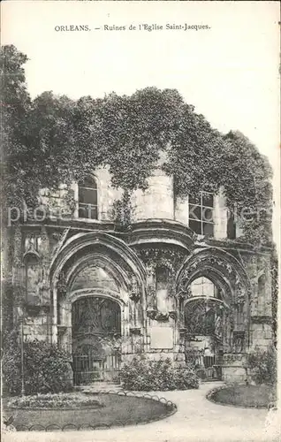 Orleans Loiret Ruines de l Eglise Saint-Jacques / Orleans /Arrond. d Orleans