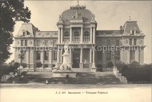 Lausanne VD Tribunal Federal Monument / Lausanne /Bz. Lausanne City