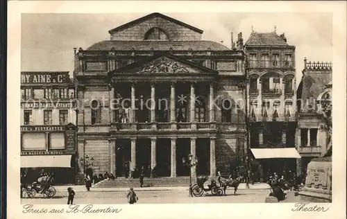 St Quentin Aisne Theater Pferdedroschke Kat. Saint Quentin