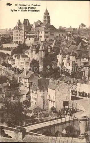 Uzerche Chateau Pontier Eglise et Ecole Superieure Kat. Uzerche