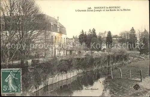 Nogent le Rotrou Ouvroir Saint Joseph et les Bords de la Rhone Kat. Nogent le Rotrou