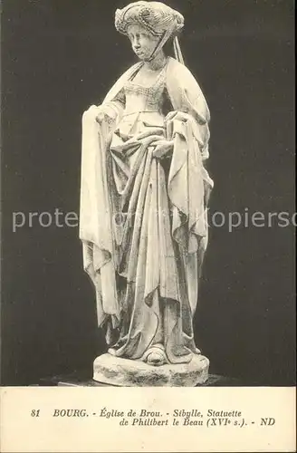 Bourg en Bresse Eglise de Brou Sibylle Statuette de Philibert le Beau Kat. Bourg en Bresse