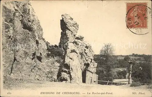 Cherbourg Octeville Basse Normandie La Roche qui Pend Stempel auf AK Kat. Cherbourg Octeville