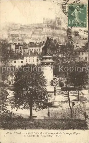 Lyon France Place Carnot Monument de la Republique Coteau de Fourviere Stempel auf AK Kat. Lyon