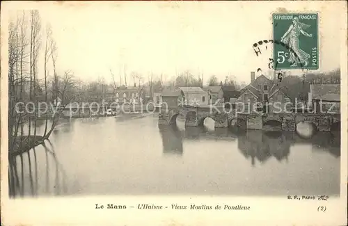 Le Mans Sarthe Huisne vieux Moulins de Pontlieue Stempel auf AK Kat. Le Mans