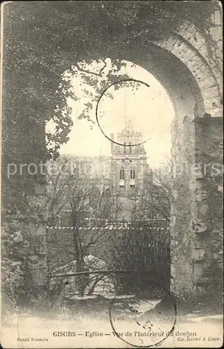 Gisors Eure Eglise vue de l interieur du Donjon Kat. Gisors