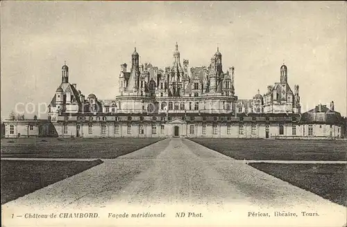 Chambord Blois Chateau Facade meridionale Kat. Chambord