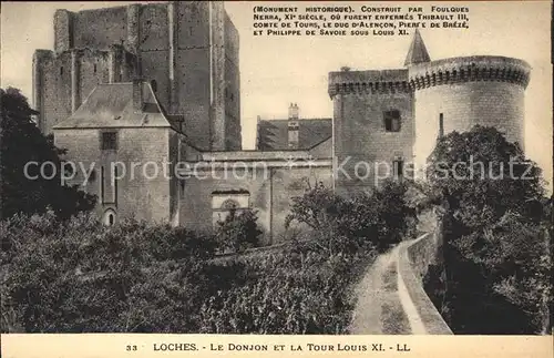 Loches Indre et Loire Donjon et Tour Louis XI Monument Historique XI siecle Kat. Loches