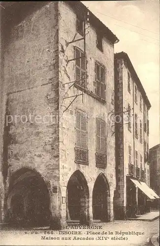 Issoire Place de la Republique Maison aux Arcades XIV siecle Kat. Issoire