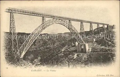 Viaduc de Garabit Pont en Fer Eisenbahnbruecke Kat. Ruynes en Margeride