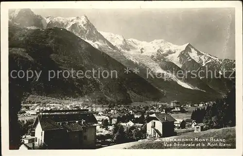 Chamonix Vue generale et le Mont Blanc Gebirgspanorama Kat. Chamonix Mont Blanc