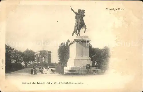 Montpellier Herault Statue de Louis XIV et Chateau d Eau Reiterdenkmal Kat. Montpellier