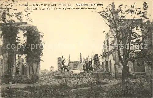 Mont Saint Eloi Ruines de l Ecole Agricole Grande Guerre Truemmer Kat. Mont Saint Eloi