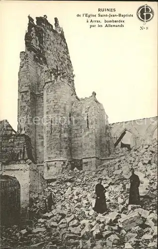 Arras Pas de Calais Ruines Eglise Saint Jean Baptiste Grande Guerre Truemmer Krieg Kat. Arras