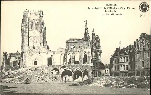 Arras Pas de Calais Beffroi et Hotel de Ville Ruines Grande Guere Truemmer Krieg Kat. Arras
