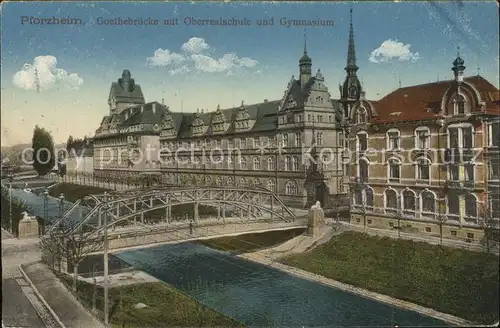 Pforzheim Goethebrueck mit Oberrealschule Gymnasium Kat. Pforzheim