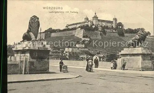 Wuerzburg Ludwigsbruecke Festung  Kat. Wuerzburg